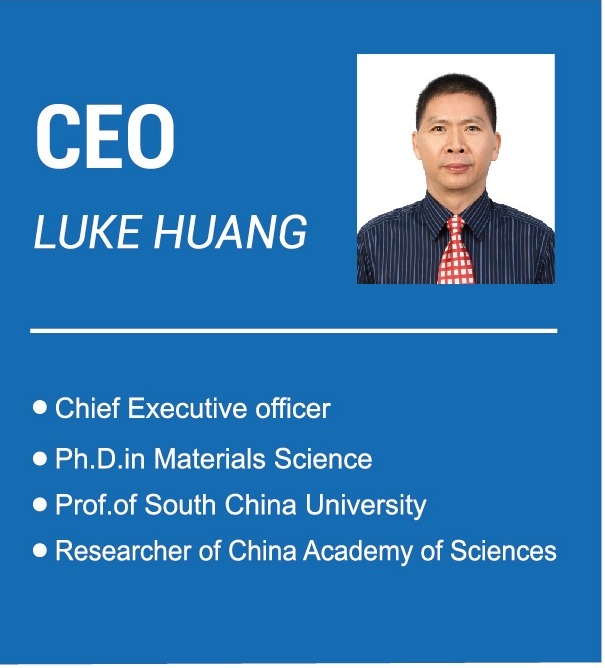 CEO Luke Huang — Ph.D. in Materials Science, Professor of South China University